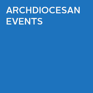 Archdiocesan Events